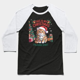 This is My Pajama British Longhair Santa Cat Lovers Baseball T-Shirt